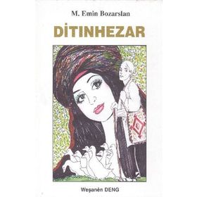 Ditınhezar - M. Emin Bozarslan