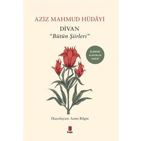 Divan "Bütün Şiirleri" Aziz Mahmud Hüdayi