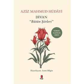 Divan "Bütün Şiirleri" Aziz Mahmud Hüdayi