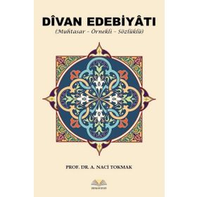 Divan Edebiyatı - A. Naci Tokmak