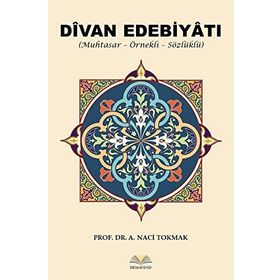 Divan Edebiyatı - A. Naci Tokmak