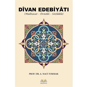 Divan Edebiyatı - A. Naci Tokmak
