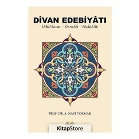 Divan Edebiyatı - A. Naci Tokmak