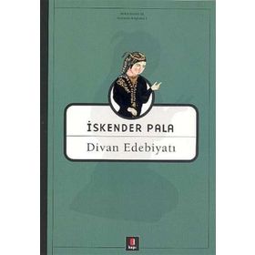 DIVAN EDEBİYATI - İSKENDER PALA