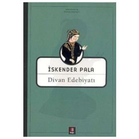 DIVAN EDEBİYATI - İSKENDER PALA