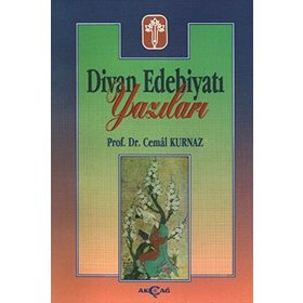 DIVAN EDEBİYATI YAZILARI - CEMAL KURNAZ