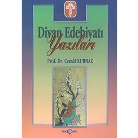 DIVAN EDEBİYATI YAZILARI - CEMAL KURNAZ