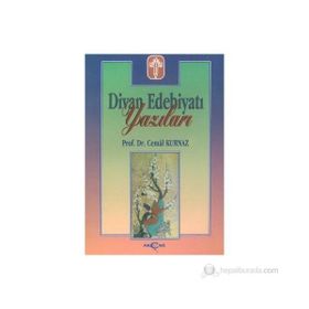 DIVAN EDEBİYATI YAZILARI - CEMAL KURNAZ