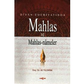 Divan Edebiyatında Mahlas Ve Mahlasnameler - Ali Yıldırım
