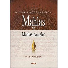 Divan Edebiyatında Mahlas Ve Mahlasnameler - Ali Yıldırım