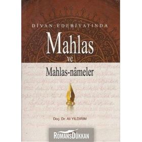 Divan Edebiyatında Mahlas Ve Mahlasnameler - Ali Yıldırım