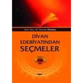 DIVAN EDEBİYATINDAN SEÇMELER - NUMAN KÜLEKÇİ