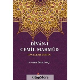Divan-ı Cemil Mahmud - Gamze Ünsal Topçu /