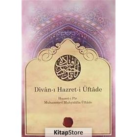 DIVAN-I HAZRET-I ÜFTADE - MEHMED MUHYIDDIN ÜFTADE