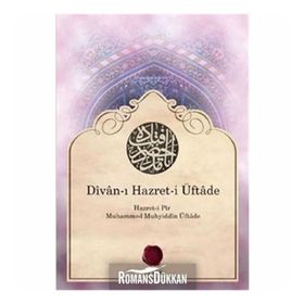 DIVAN-I HAZRET-I ÜFTADE - MEHMED MUHYIDDIN ÜFTADE
