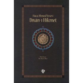 DIVAN-I HIKMET - AHMED YESEVI