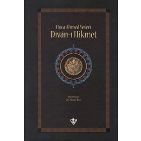 DIVAN-I HIKMET - AHMED YESEVI