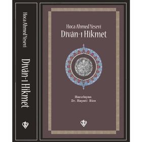 Divan-ı Hikmet - Hoca Ahmed Yesevi