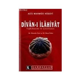 DIVAN-I İLAHİYAT ELMALILI VAHIB ÜMMİ HALVETI - AHMET ÖGKE;MUSTAFA TATCI