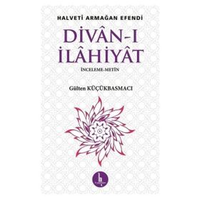 Divan-ı İlahiyat - Halveti Armağan Efendi