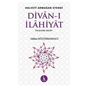 Divan-ı İlahiyat - Halveti Armağan Efendi