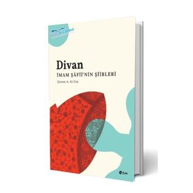 DIVAN İMAM ŞAFII'NIN ŞIIRLERI - İMAM ŞAFII