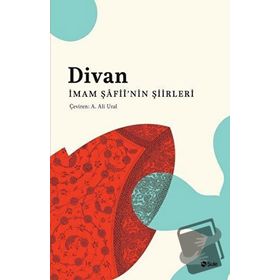 DIVAN İMAM ŞAFİNİN ŞİİRLERİ - İMAM ŞAFİİ