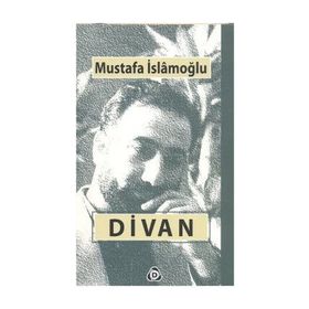 Divan - Mustafa İslamoğlu