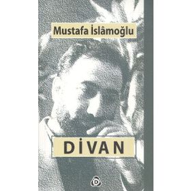 Divan - Mustafa İslamoğlu