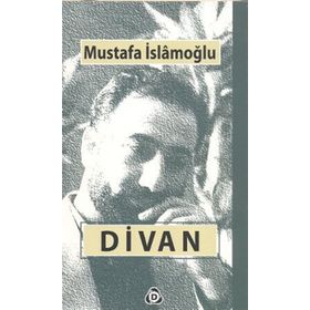 Divan - Mustafa İslamoğlu