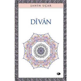 DIVAN - ŞAHİN UÇAR