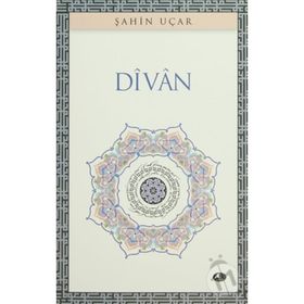 DIVAN - ŞAHİN UÇAR
