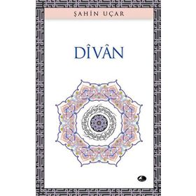 DIVAN - ŞAHİN UÇAR