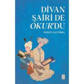 Divan Şairi de Okur’du Ketebe Yayınları