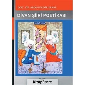 Divan Şiiri Poetikası-17.Yüzyıl Altınordu Abdulkadir Erkal