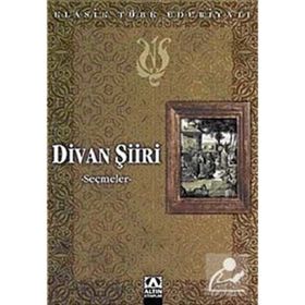 DIVAN ŞİİRİ SEÇMELER - ANONIM