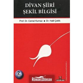 DIVAN ŞIIRI ŞEKIL BILGISI - CEMAL KURNAZ;HALIL ÇELTIK