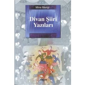DIVAN ŞİİRİ YAZILARI - MINE MENGI