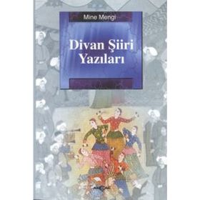 DIVAN ŞİİRİ YAZILARI - MINE MENGI