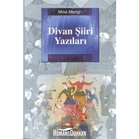 DIVAN ŞİİRİ YAZILARI - MINE MENGI