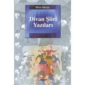 DIVAN ŞİİRİ YAZILARI - MINE MENGI