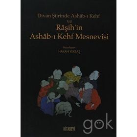 DIVAN ŞIIRINDE ASHAB-I KEHF VE RAŞIH'IN ASHAB-I KAHF MESNEVISI - HAKAN YEKBAŞ