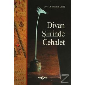 Divan Şiirinde Cehalet - Hüseyin Güfta