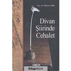 Divan Şiirinde Cehalet - Hüseyin Güfta