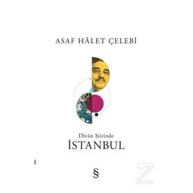 Divan Şiirinde İstanbul - Asaf Halet Çelebi