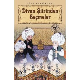 Divan Şiirinden Seçmeler - Anonim