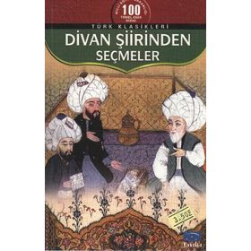 Divan Şiirinden Seçmeler - Anonim
