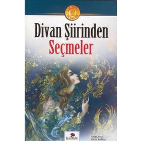 DIVAN ŞIIRINDEN SEÇMELER - AYSEL YÜKSEL