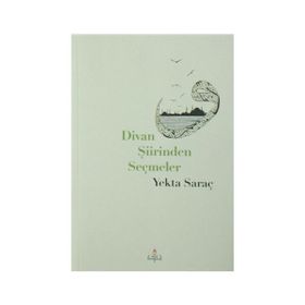 DIVAN ŞIIRINDEN SEÇMELER - AYSEL YÜKSEL