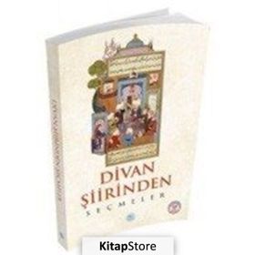DIVAN ŞİİRİNDEN SEÇMELER - KOLEKTIF